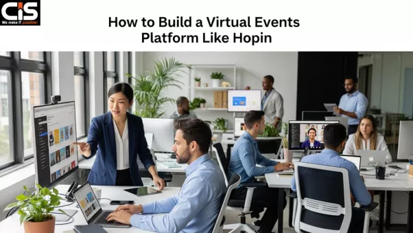 How to Build a Virtual Events Platform Like Hopin