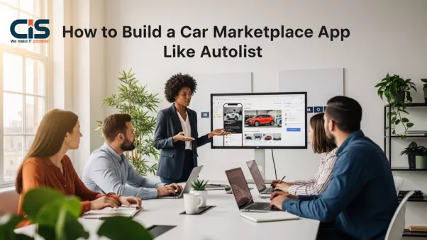 How to Build a Car Marketplace App Like Autolist: A Step-by-Step Guide for Developers