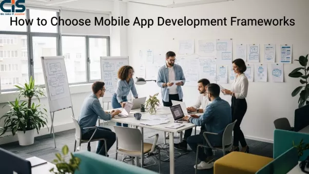 Choosing the Best Mobile App Development Frameworks: Expert Insights