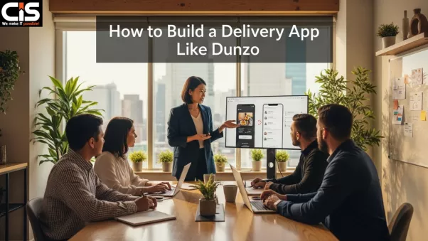 How to Build a Delivery App Like Dunzo
