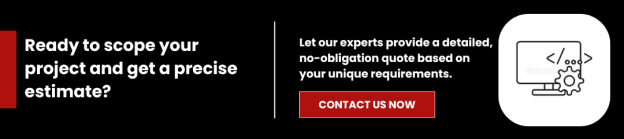 Ready to scope your project and get a precise estimate?