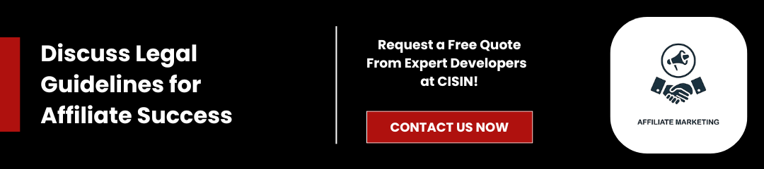 Discuss Legal Guidelines for Affiliate Success