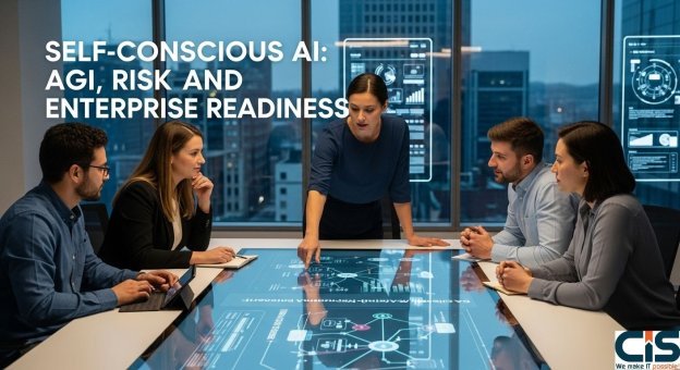 Self-Conscious AI: AGI, Risk, and Enterprise Readiness