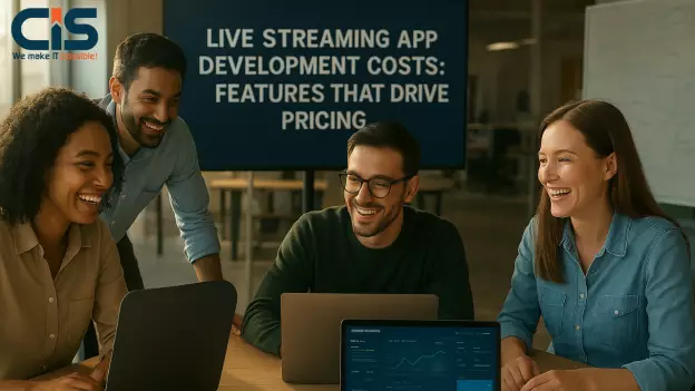 Live Streaming App Development Costs: Features That Drive Pricing