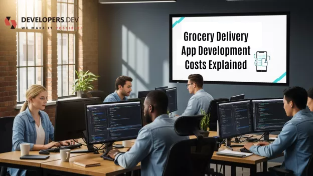 Grocery Delivery App Development Costs Explained