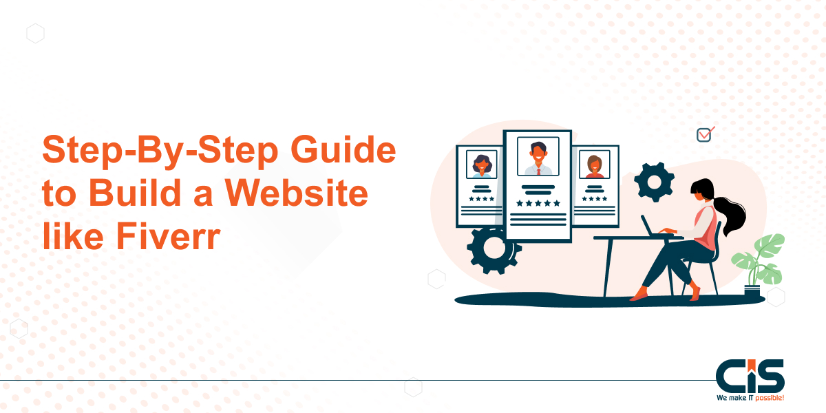 Step-By-Step Guide to Build a Website like Fiverr