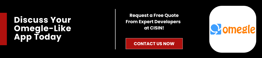 Discuss Your Omegle-Like App Today