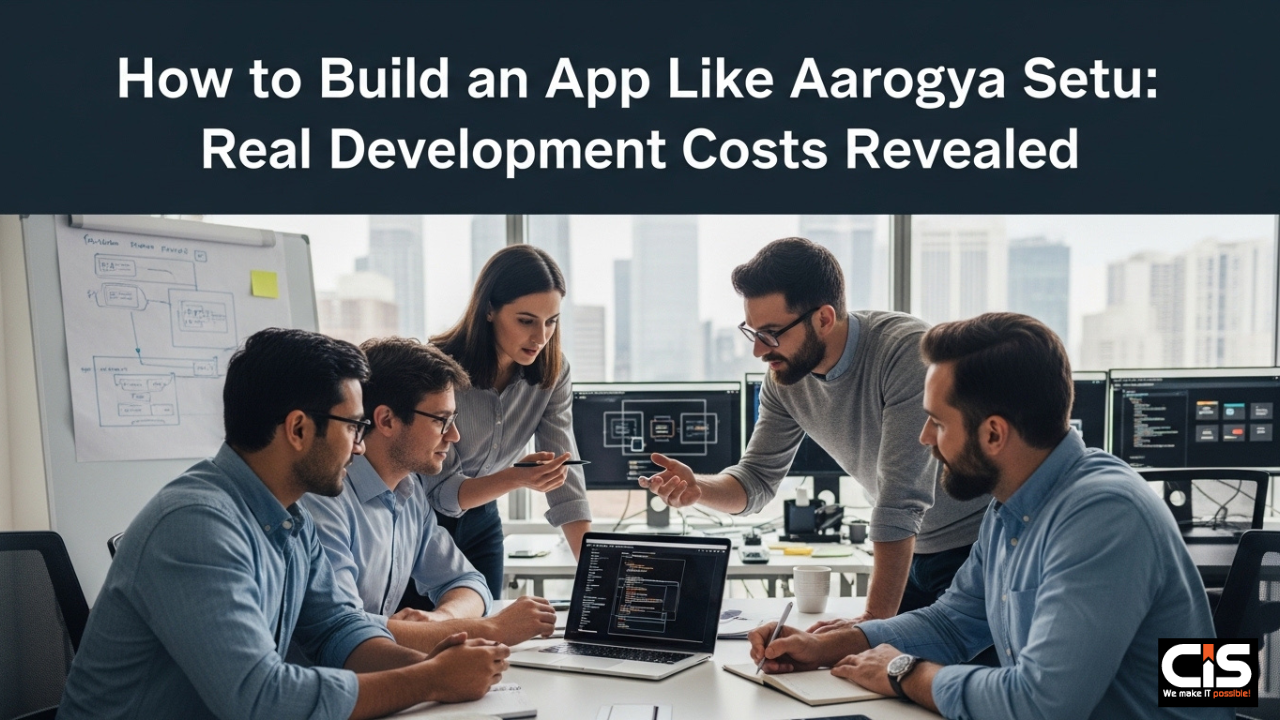 How to Build an App Like Aarogya Setu: Real Development Costs Revealed