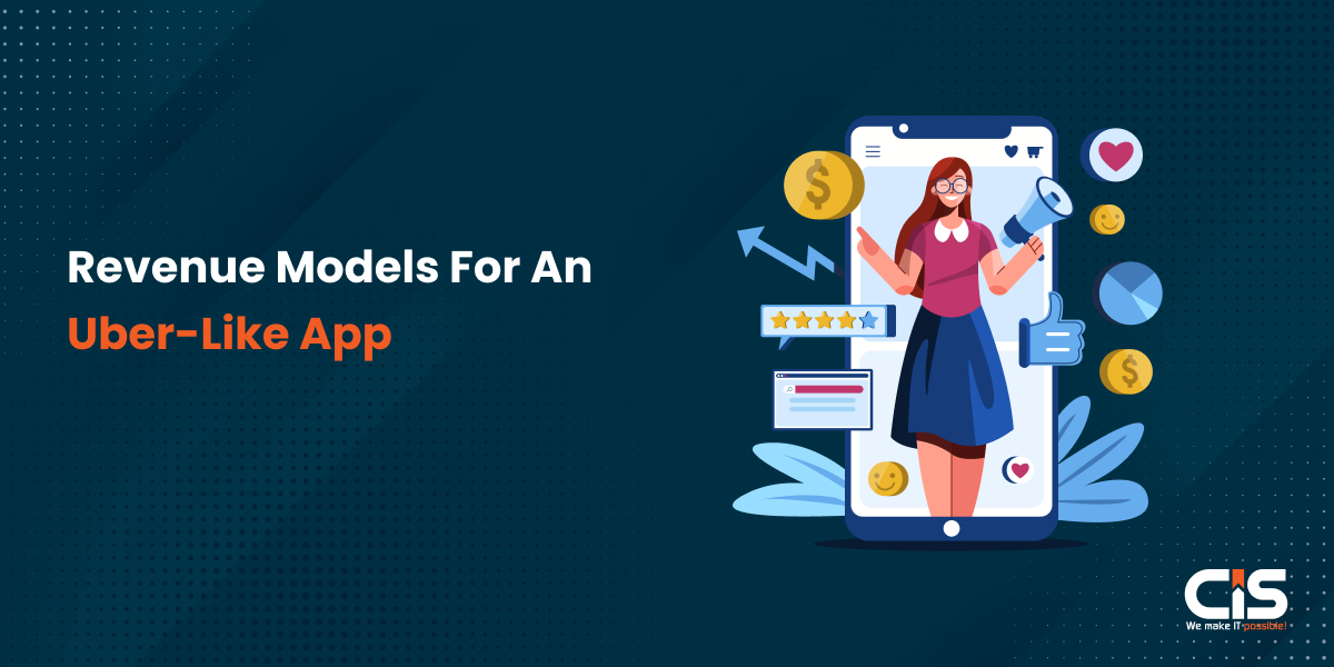 Revenue Models for an Uber-like App